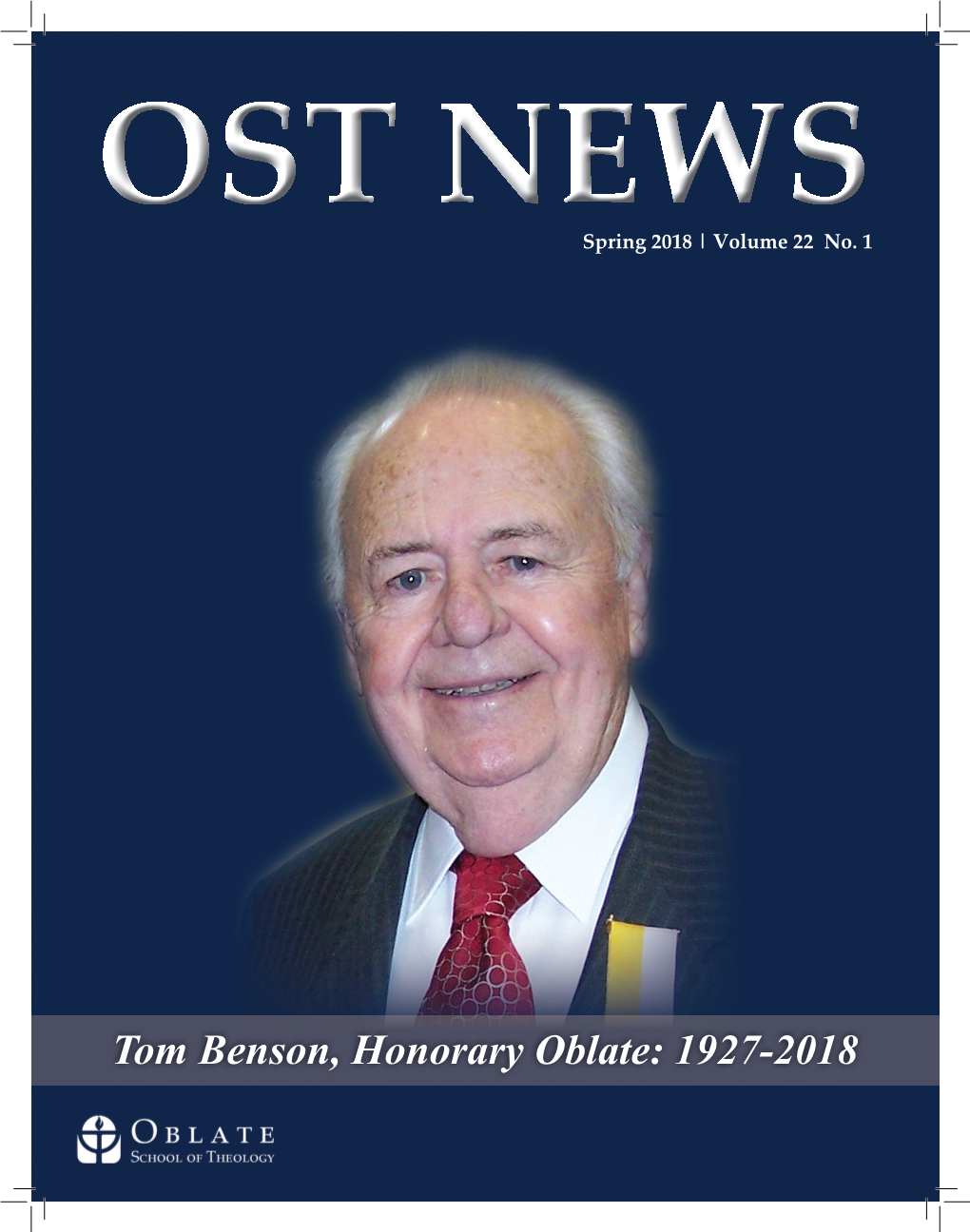 Tom Benson, Honorary Oblate: 1927-2018