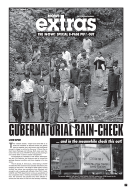 GUBERNATORIAL RAIN-CHECK a NOW REPORT