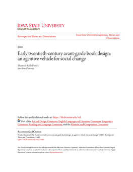 Early Twentieth-Century Avant-Garde Book Design: an Agentive Vehicle for Social Change Shannon Kelly Proulx Iowa State University