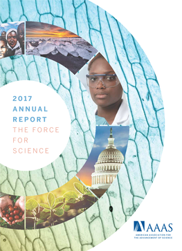 2017 Annual Report the Force for Science