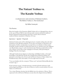 The Natzari Yeshua Vs. the Karaite Yeshua