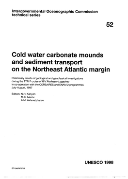Cold Water Carbonate Mounds and Sediment Transport on the Northeast Atlantic Margin