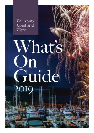 Causeway Coast and Glens What’S on Guide 2019 Contents