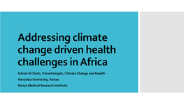 Addressing Climate Change Driven Health Challenges in Africa