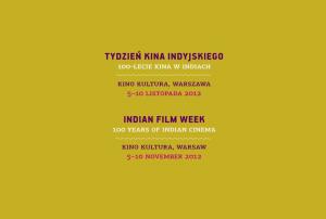 Indian Film Week Tydzień Kina Indyjskiego