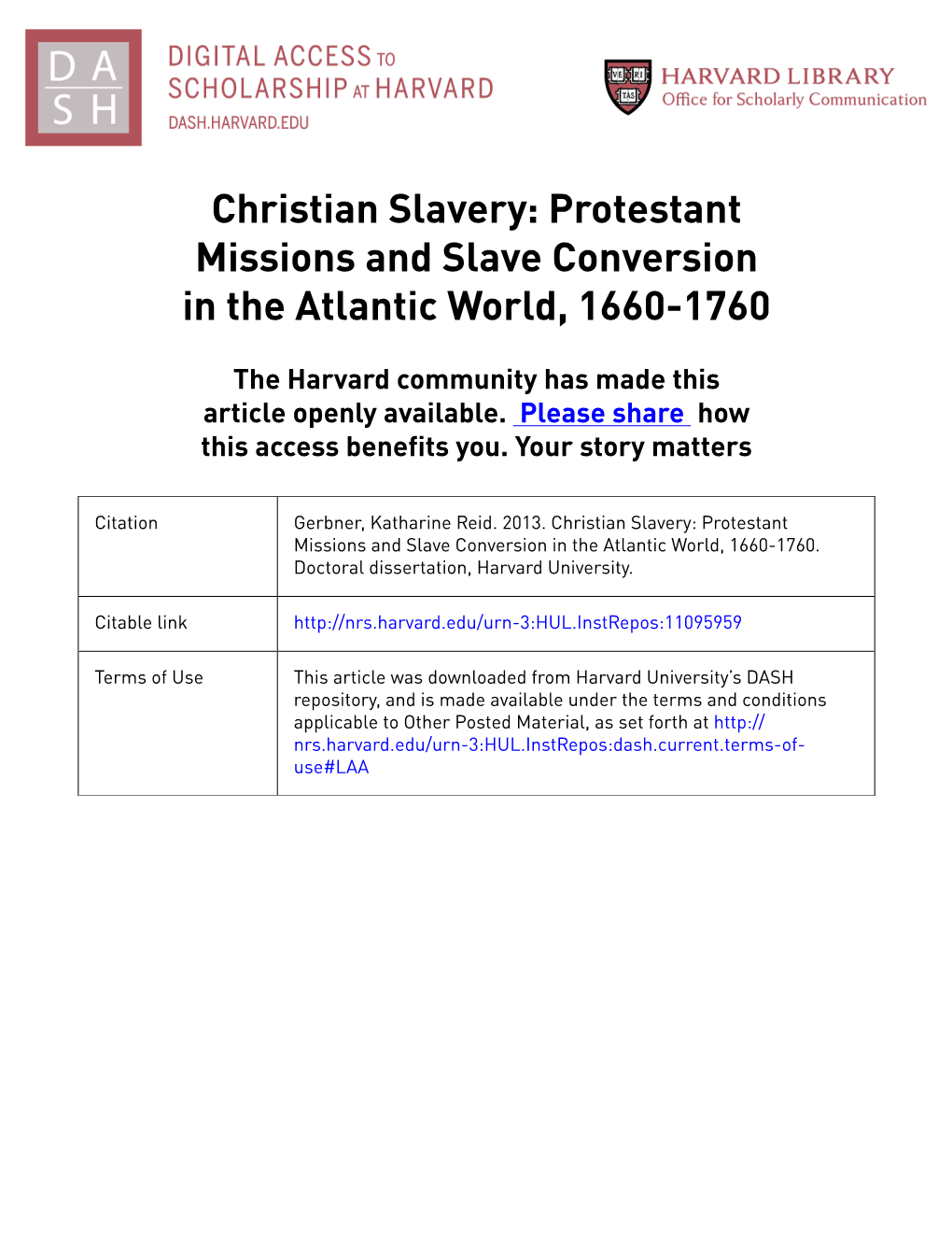Christian Slavery: Protestant Missions and Slave Conversion in the Atlantic World, 1660-1760