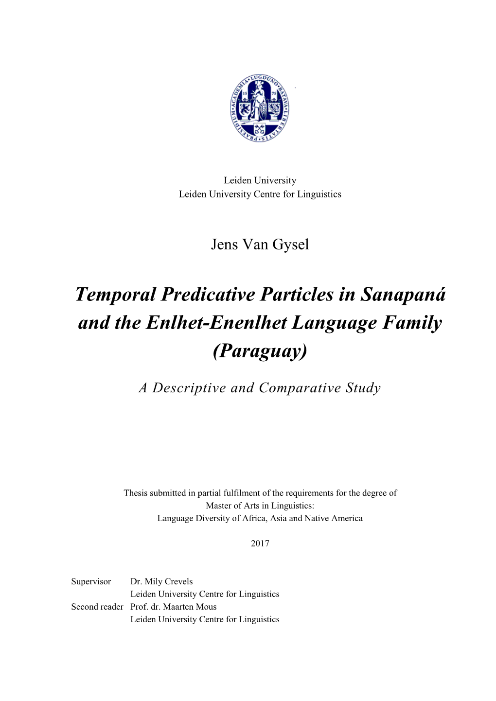Temporal Predicative Particles in Sanapaná and the Enlhet-Enenlhet Language Family (Paraguay)