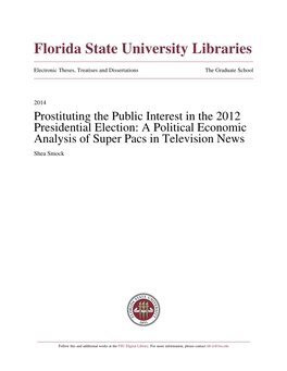 Prostituting the Public Interest in the 2012 Presidential Election: a Political Economic Analysis of Super Pacs in Television News Shea Smock