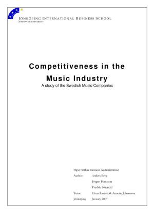 Competitiveness in the Music Industry a Study of the Swedish Music Companies
