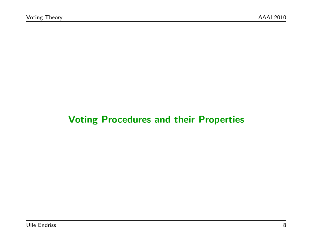 Voting Procedures and Their Properties