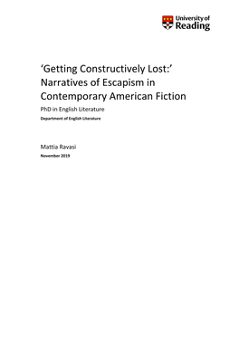 'Getting Constructively Lost:' Narratives of Escapism in Contemporary American Fiction