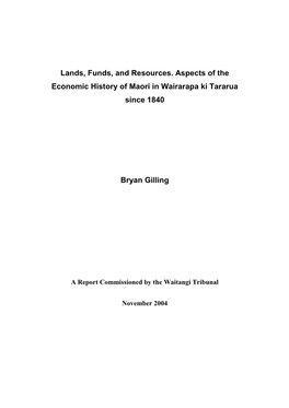 Lands, Funds, and Resources. Aspects of the Economic History of Maori in Wairarapa Ki Tararua Since 1840