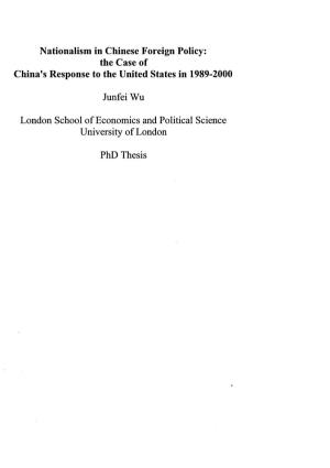 Nationalism in Chinese Foreign Policy: the Case of China's Response to the United States in 1989-2000