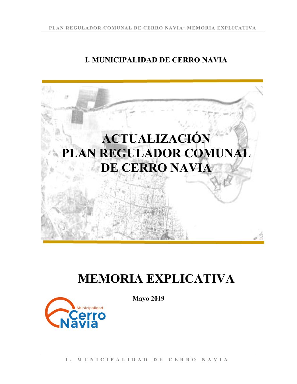 Actualización Plan Regulador Comunal De Cerro Navia Memoria Explicativa
