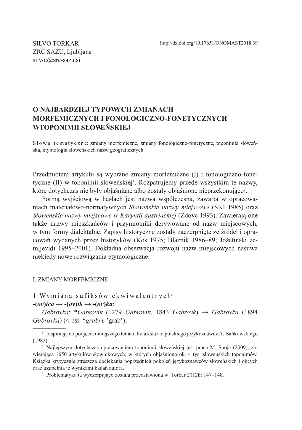 O Najbardziej Typowych Zmianach Morfemicznych I Fonologiczno-Fonetycznych W Toponimii Słoweńskiej