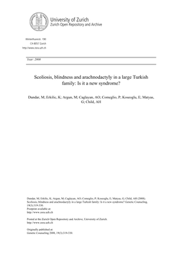 Scoliosis, Blindness and Arachnodactyly in a Large Turkish Family: Is It a New Syndrome? Genetic Counseling, 19(3):319-330