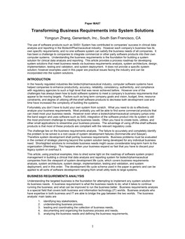 Transforming Business Requirements Into System Solutions Yongcun Zhang, Genentech, Inc., South San Francisco, CA