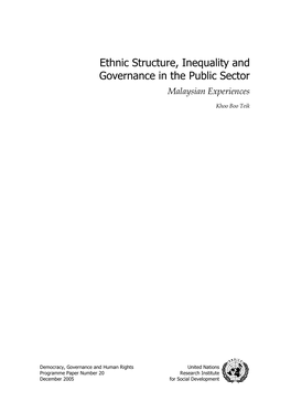 Ethnic Structure, Inequality and Governance in the Public Sector Malaysian Experiences