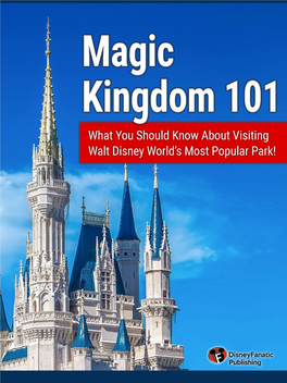 Magic Kingdom 101 Table of Contents