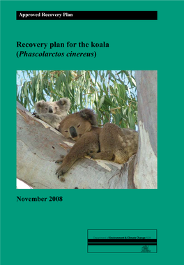 Recovery Plan for the Koala ( Phascolarctos Cinereus ) Approved Recovery Plan