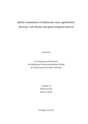 Spider Communities in Indonesian Cacao Agroforestry: Diversity, Web Density and Spatio-Temporal Turnover