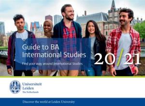 Guide to BA International Studies 20/21 Find Your Way Around International Studies