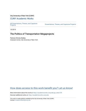 The Politics of Transportation Megaprojects