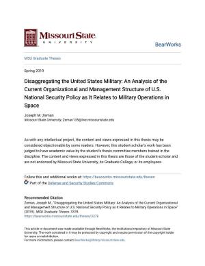 Disaggregating the United States Military: an Analysis of the Current Organizational and Management Structure of U.S