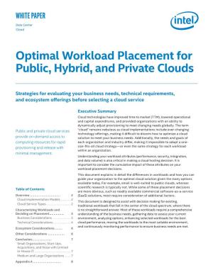 Optimal Workload Placement for Public, Hybrid, and Private Clouds