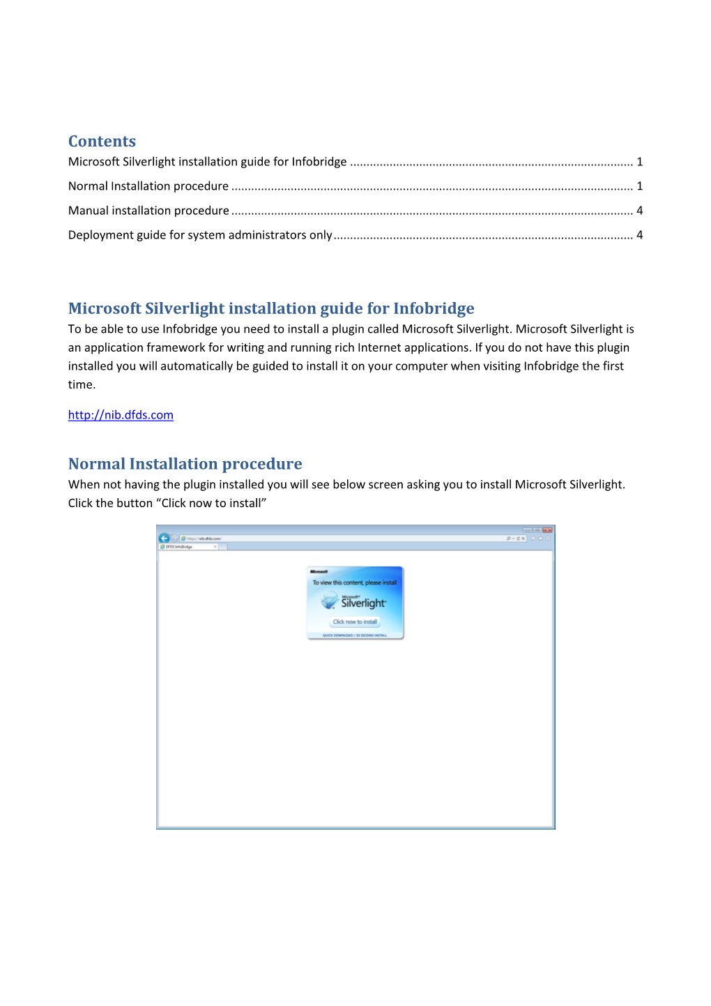 Contents Microsoft Silverlight Installation Guide for Infobridge