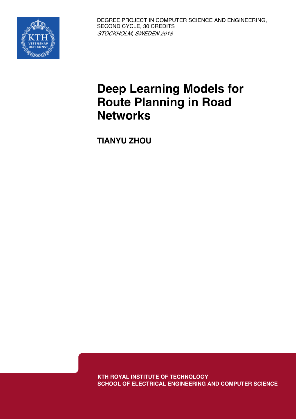 Deep Learning Models for Route Planning in Road Networks