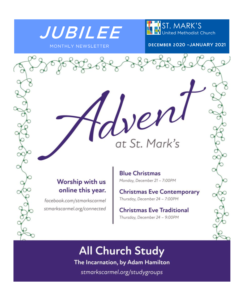 JUBILEE United Methodist Church MONTHLY NEWSLETTER D E C E M B E R 2 020 –JANUARY 2021