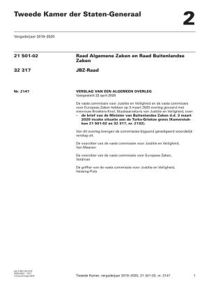 Verslag Van Een Algemeen Overleg, Gehouden Op 3 Maart 2020, Over Extra JBZ-Raad D.D. 4