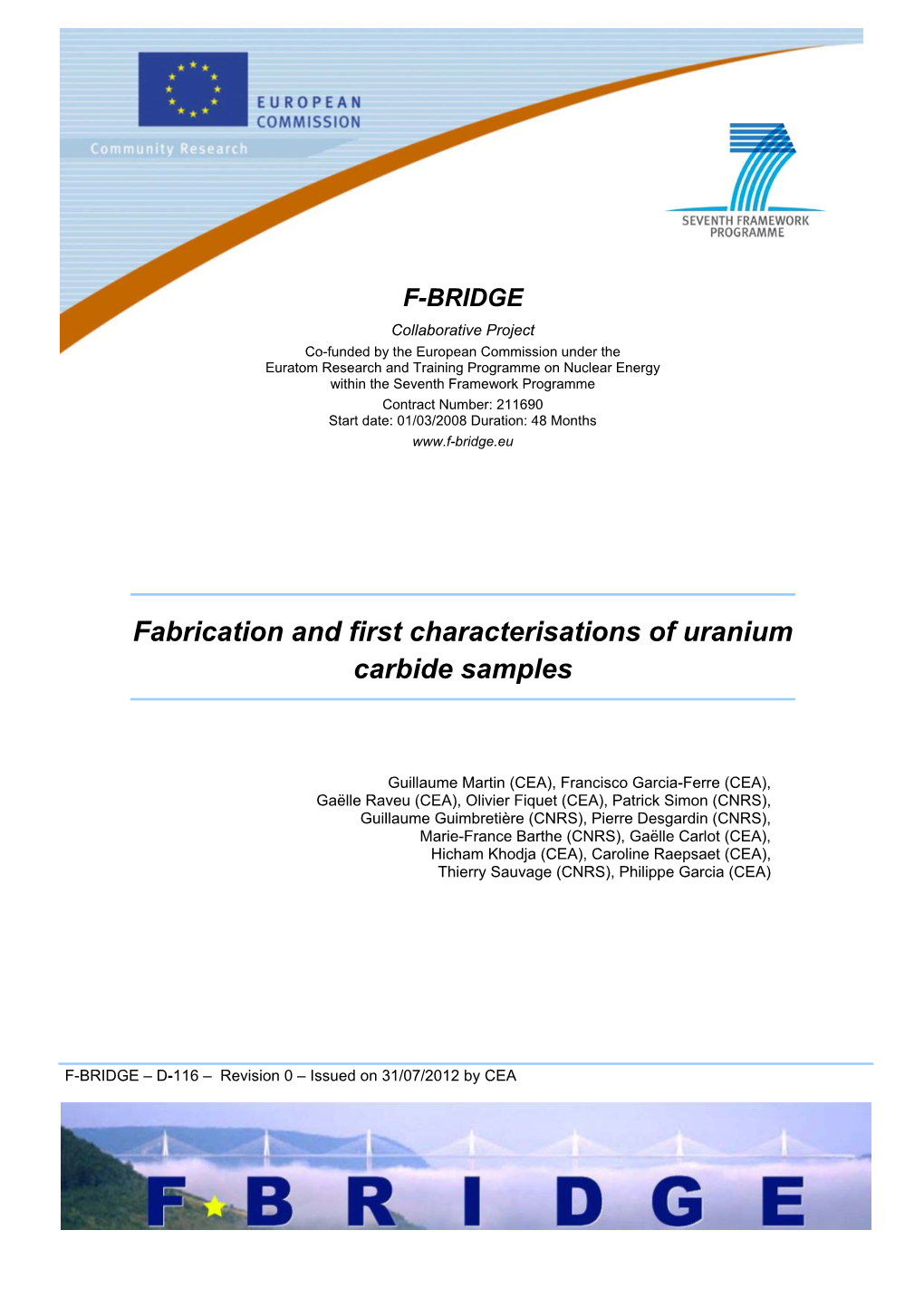 Fabrication and First Characterisations of Uranium Carbide Samples
