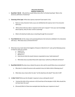 Discussion Questions Matthew Chapters 8-9 1. Read Mat 7:28-29