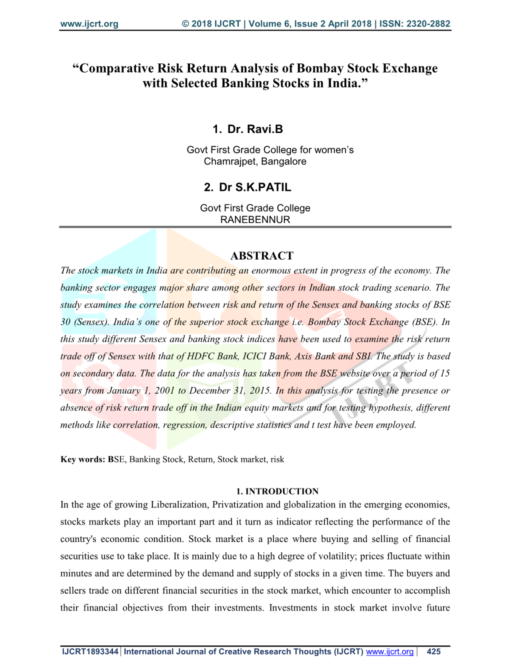 Comparative Risk Return Analysis of Bombay Stock Exchange with Selected Banking Stocks in India.”