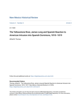 The Yellowstone River, James Long and Spanish Reaction to American Intrusion Into Spanish Dominions, 1818–1819