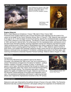 Eugène Delacroix the Artist Eugène Delacroix Born in Saint-Maurice-En-Chalencon, France 1798; Died in Paris, France 1863