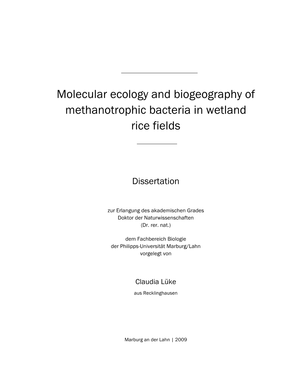 Molecular Ecology and Biogeography of Methanotrophic Bacteria in ...