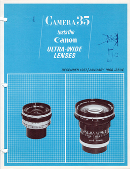 DECEMBER 1967/JANUARY 1968 ISSUE ABOVE, an Ultra-Wide View of Ultra-Wide Lenses, Some Loose, Some Mounted, All Fascinating