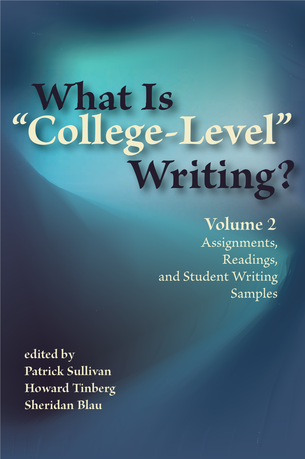 “College-Level” Writing? Vol