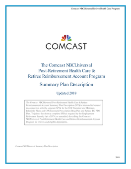 The Comcast Nbcuniversal Post-Retirement Health Care & Retiree Reimbursement Account Program Summary Plan Description