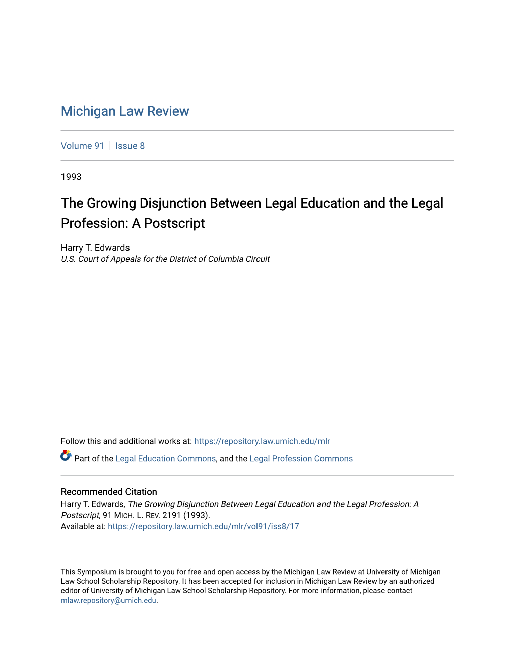 The Growing Disjunction Between Legal Education and the Legal Profession: a Postscript