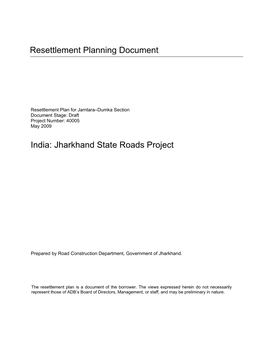 Resettlement Planning Document India: Jharkhand State Roads Project