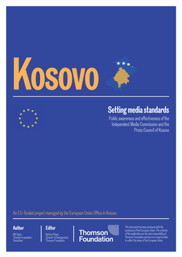 Setting Media Standards Public Awareness and Effectiveness of the Independent Media Commission and the Press Council of Kosovo