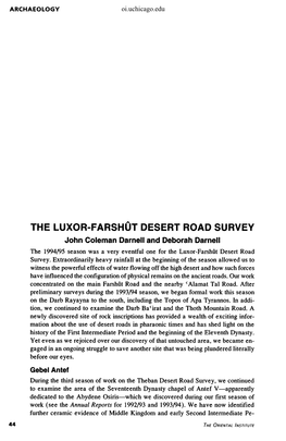 THE LUXOR-FARSHUT DESERT ROAD SURVEY John Coleman Darnell and Deborah Darnell the 1994/95 Season Was a Very Eventful One for the Luxor-Farshut Desert Road Survey