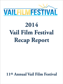 2014 Vail Film Festival Recap Report