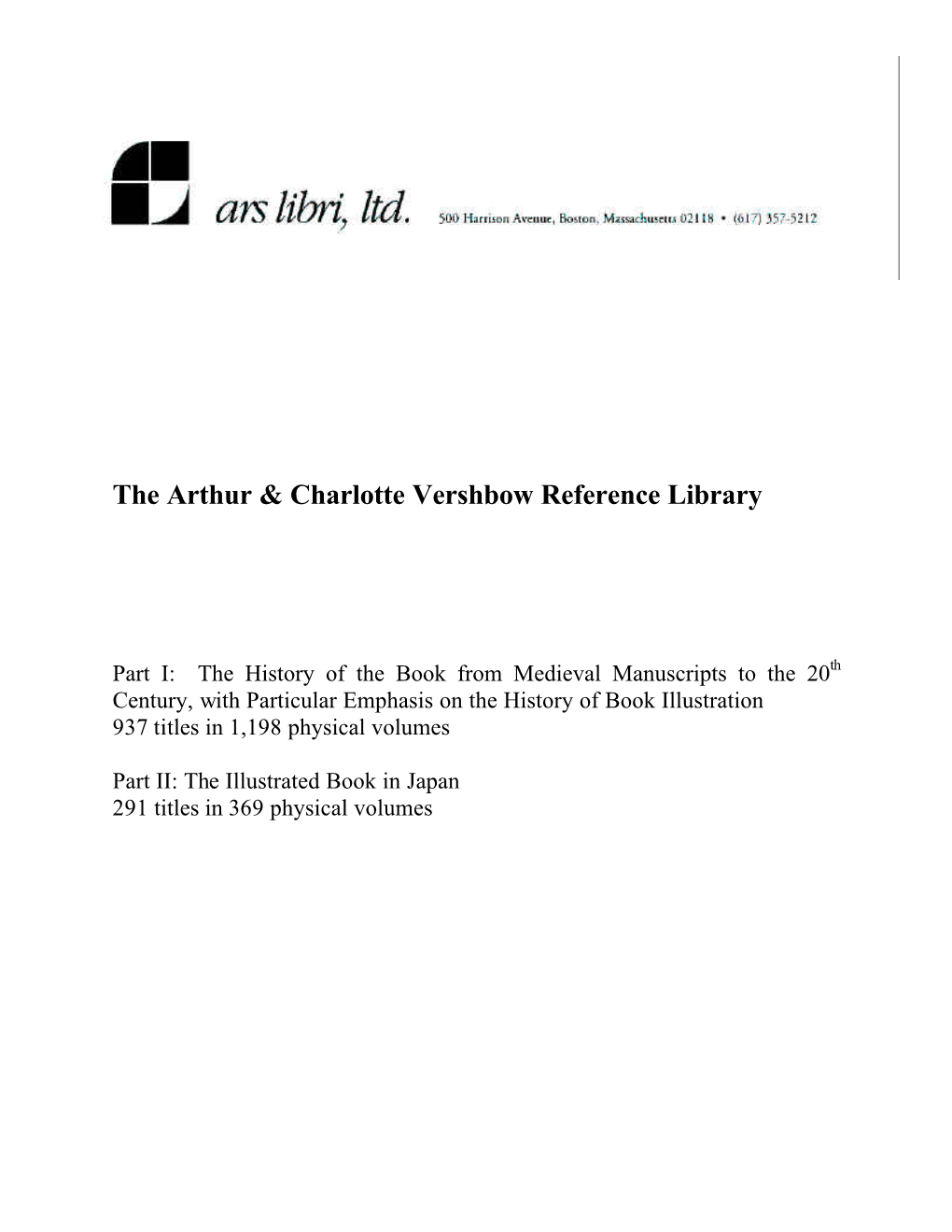 The Arthur & Charlotte Vershbow Reference Library