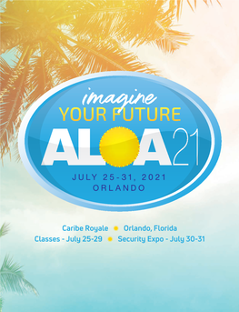 Caribe Royale Orlando, Florida Classes - July 25-29 Security Expo - July 30-31 Maxiim NEW EARNING Imagine Your Future UNLOCK POTENTIAL! MORE THAN JUST KEY PROGRAMMING