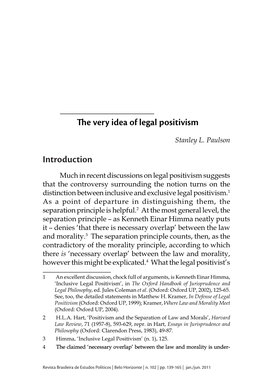 The Very Idea of Legal Positivism Introduction
